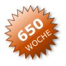 650 WOCHE